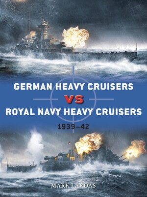 cover image of German Heavy Cruisers vs Royal Navy Heavy Cruisers